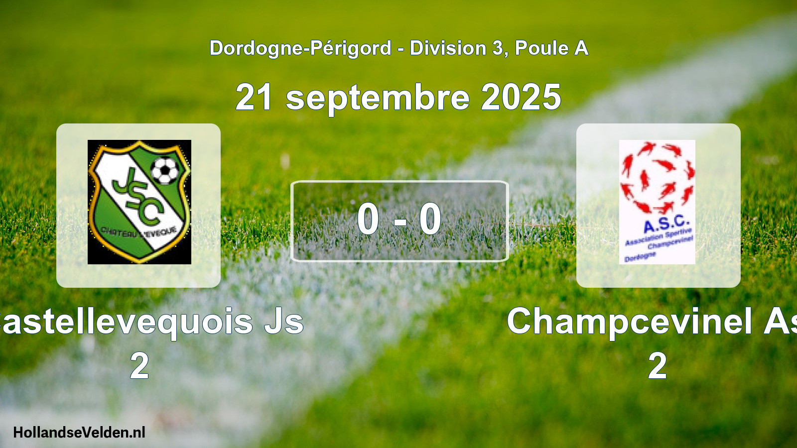 Gespeelde wedstrijd: Castellevequois Js 2 - Champcevinel As 2 0 - 0 (21 septembre 2025)