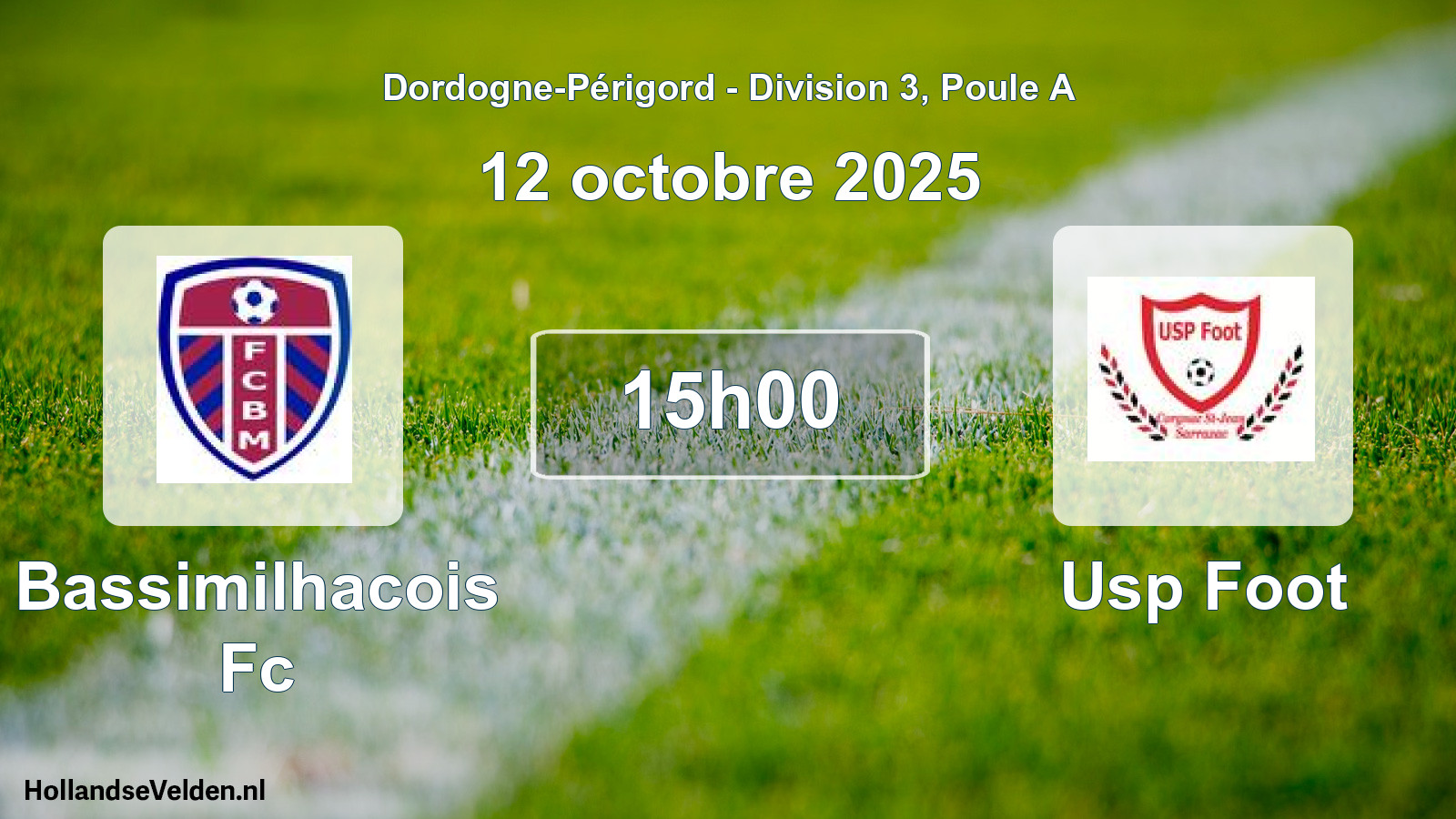 Geplande wedstrijd: Bassimilhacois Fc - Usp Foot (12 octobre 2025)