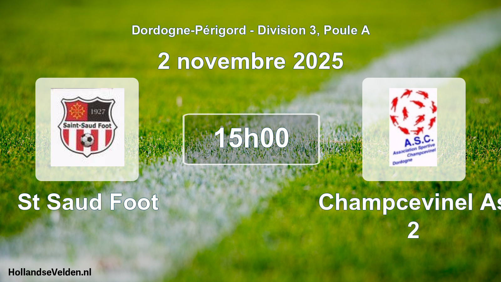 Geplande wedstrijd: St Saud Foot - Champcevinel As 2 (2 novembre 2025)