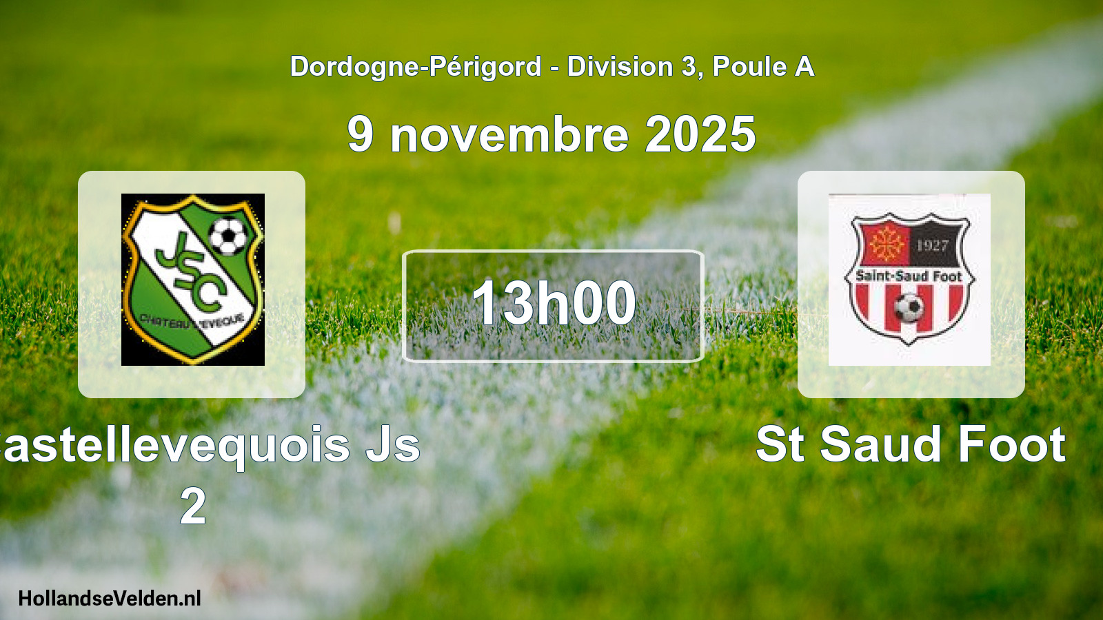 Geplande wedstrijd: Castellevequois Js 2 - St Saud Foot (9 novembre 2025)