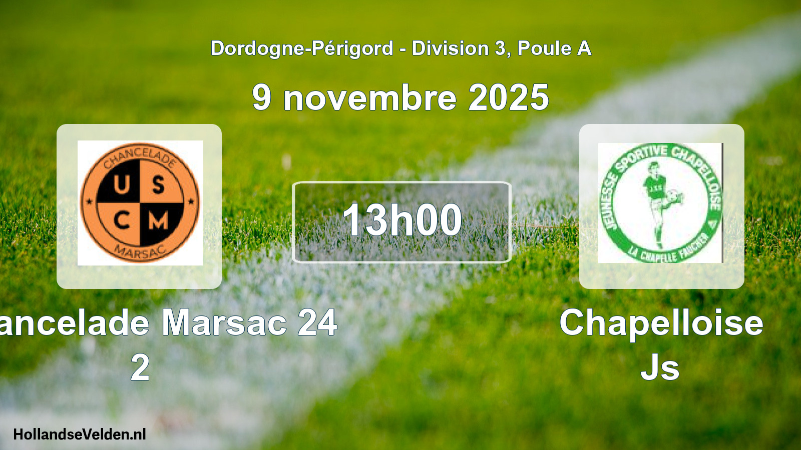 Geplande wedstrijd: Chancelade Marsac 24 2 - Chapelloise Js (9 novembre 2025)