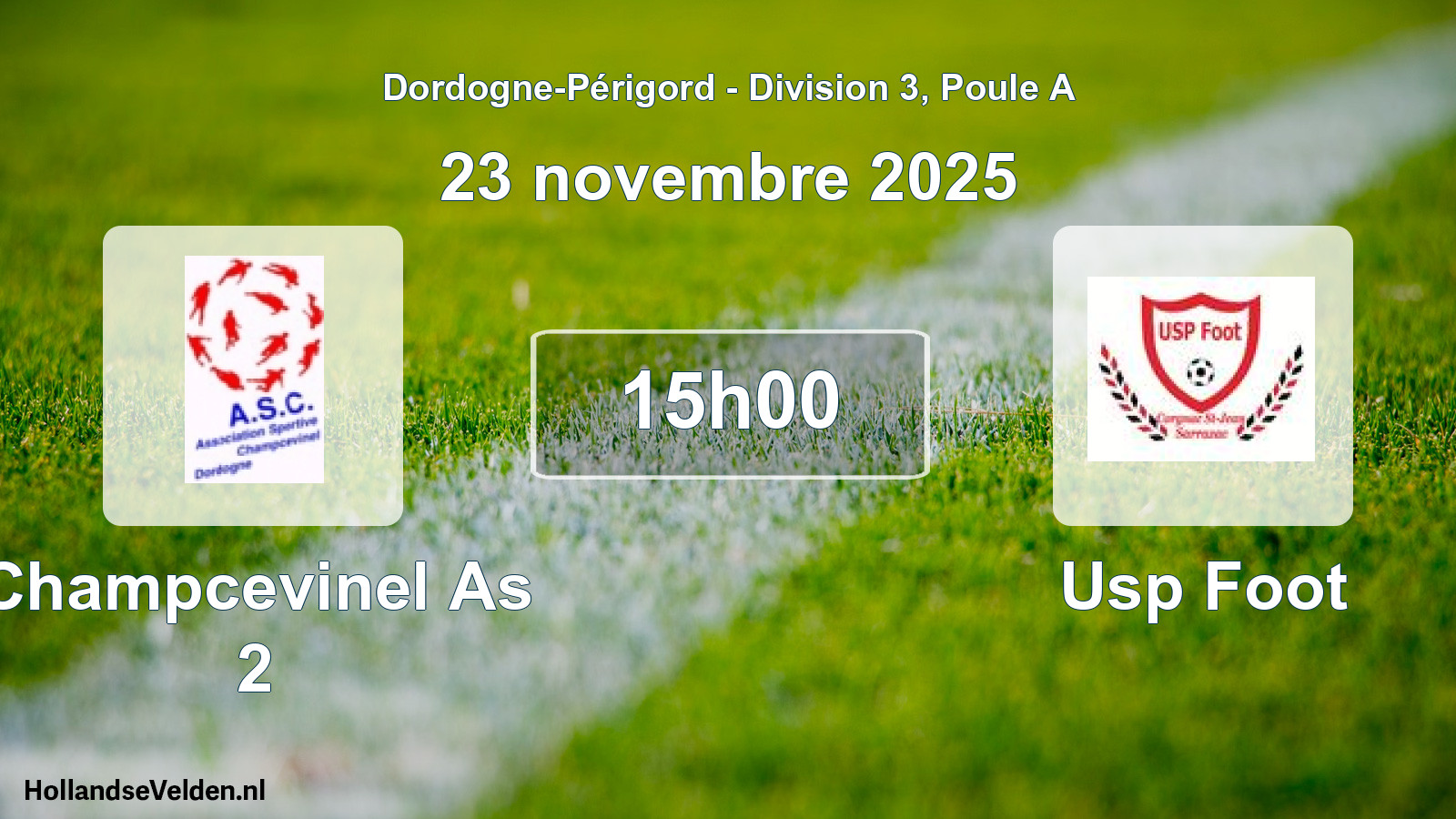 Geplande wedstrijd: Champcevinel As 2 - Usp Foot (23 novembre 2025)