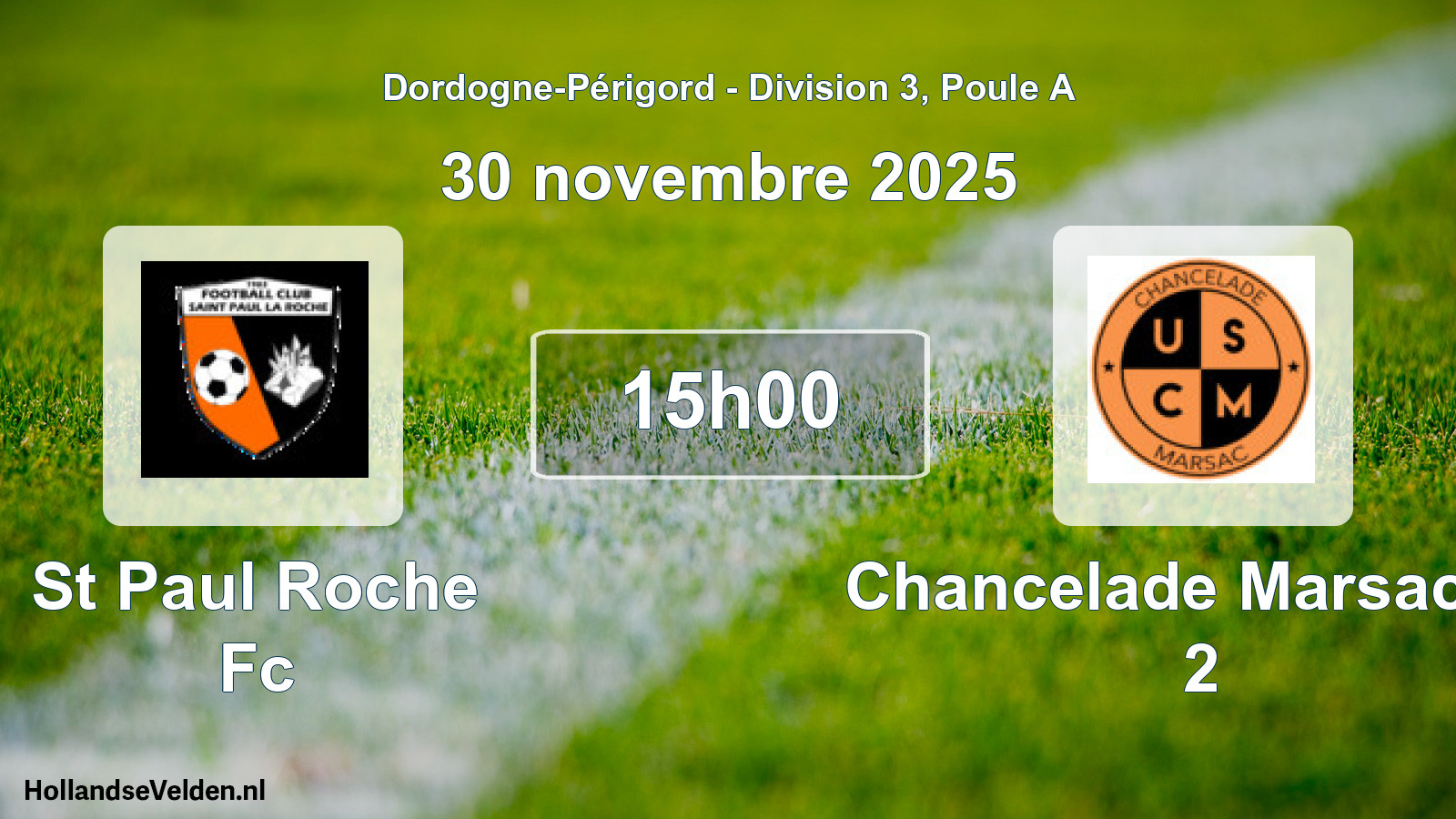 Scheduled Match: St Paul Roche Fc - Chancelade Marsac 24 2 (30 November 2025)