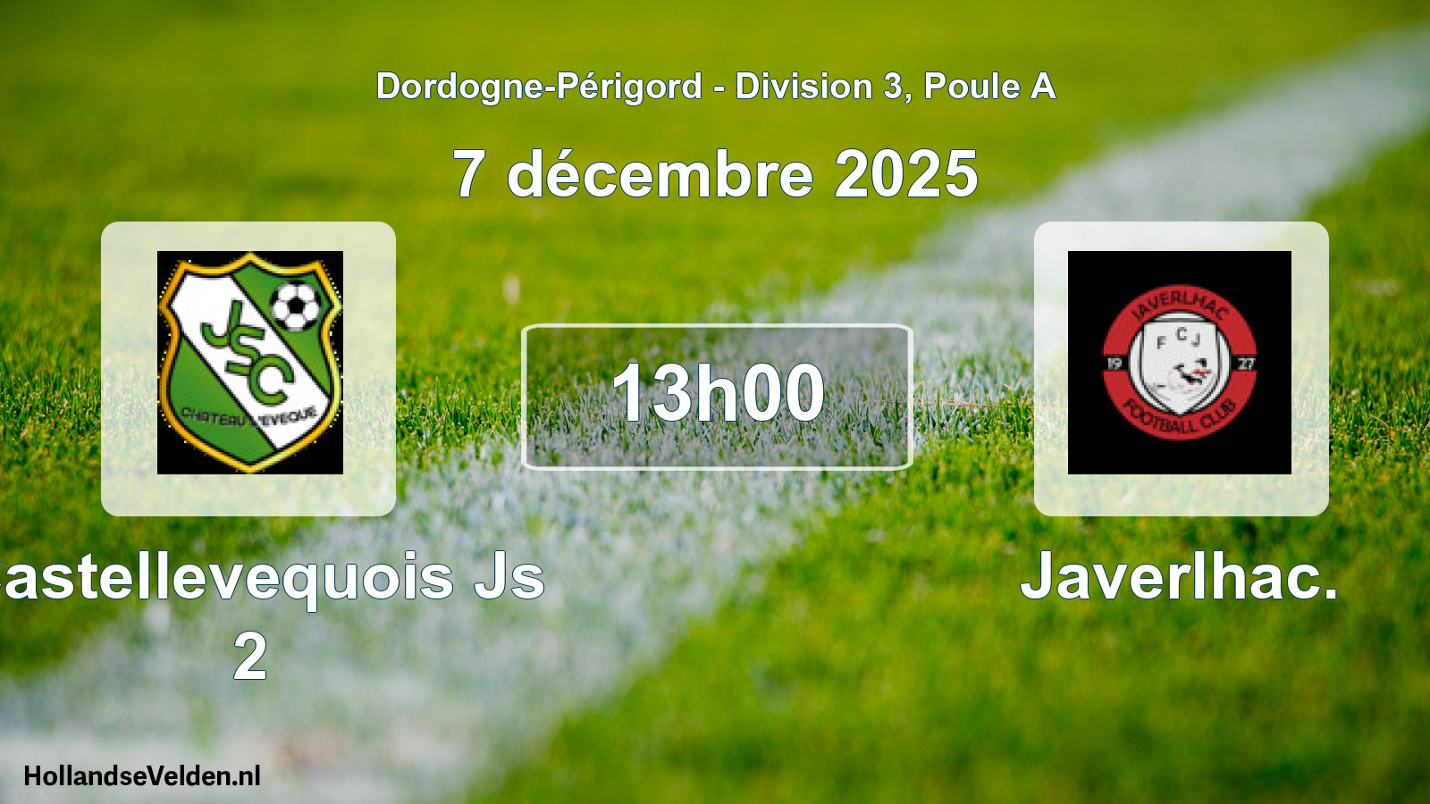 Geplande wedstrijd: Castellevequois Js 2 - Javerlhac. (7 décembre 2025)