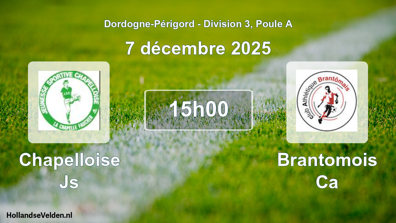 Geplande wedstrijd: Chapelloise Js - Brantomois Ca (7 décembre 2025)