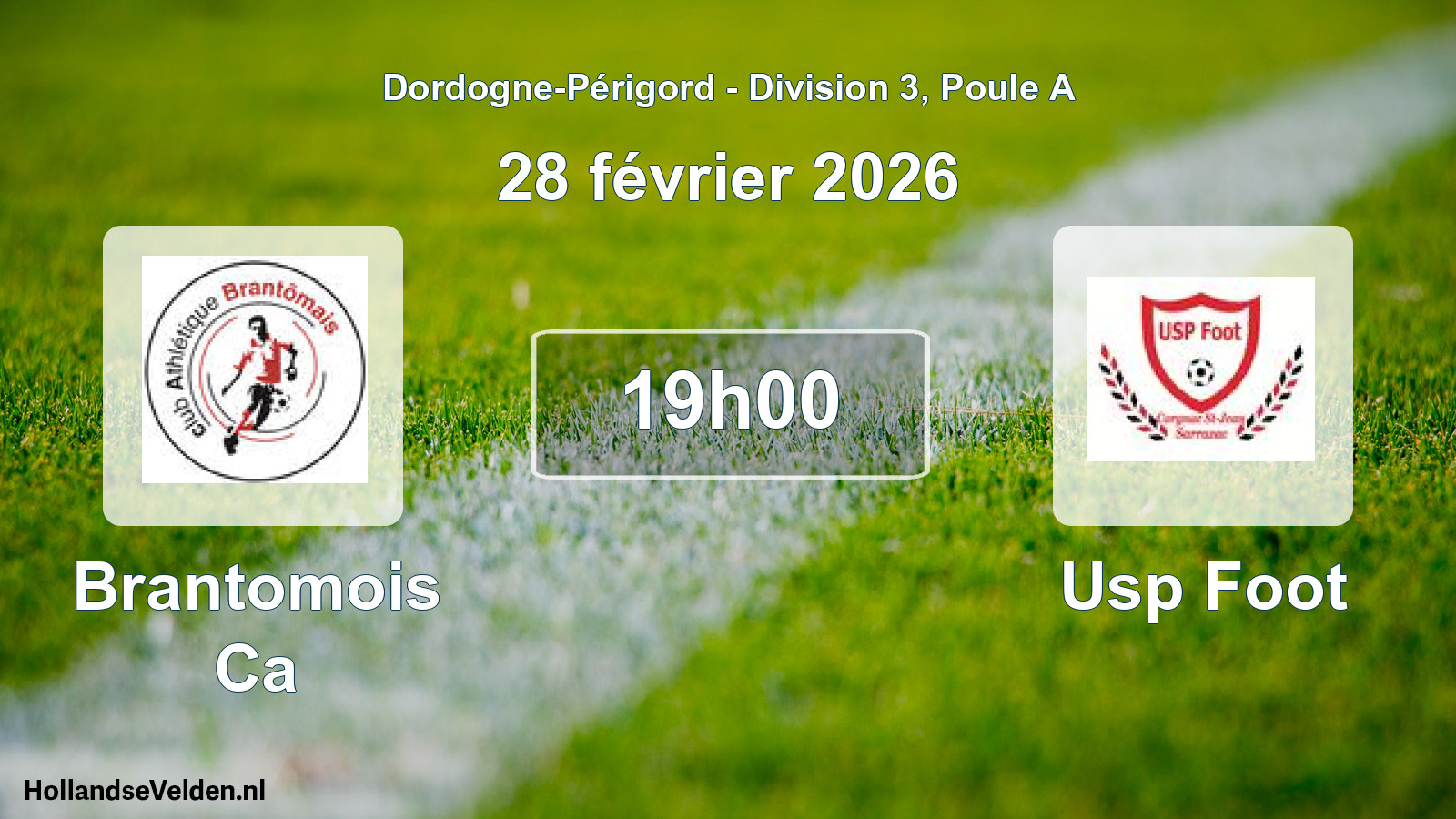 Geplande wedstrijd: Brantomois Ca - Usp Foot (28 février 2026)