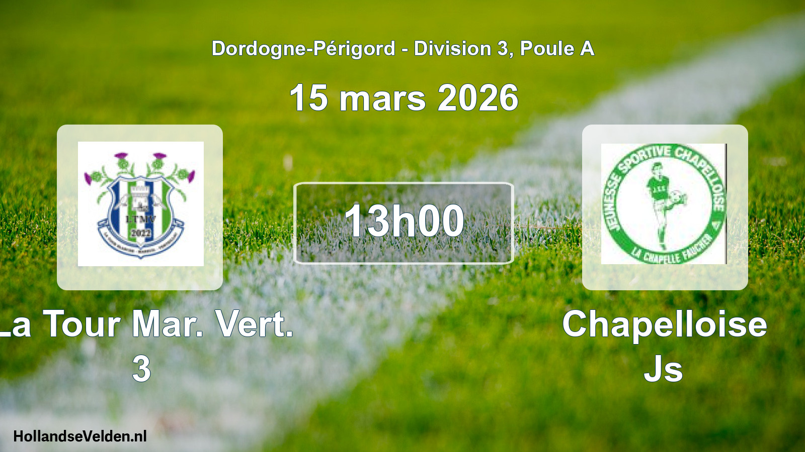 Scheduled Match: La Tour Mar. Vert. 3 - Chapelloise Js (15 March 2026)