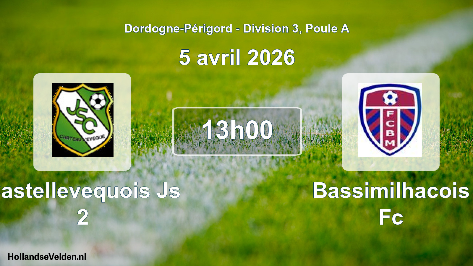 Geplande wedstrijd: Castellevequois Js 2 - Bassimilhacois Fc (5 avril 2026)