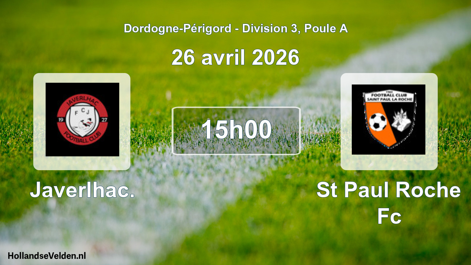 Scheduled Match: Javerlhac. - St Paul Roche Fc (26 April 2026)