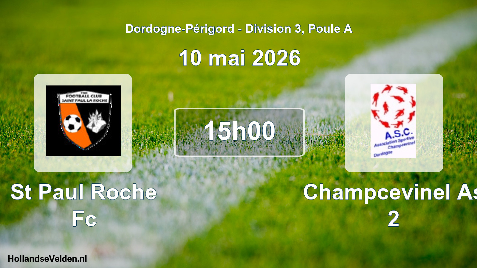 Geplande wedstrijd: St Paul Roche Fc - Champcevinel As 2 (10 mai 2026)