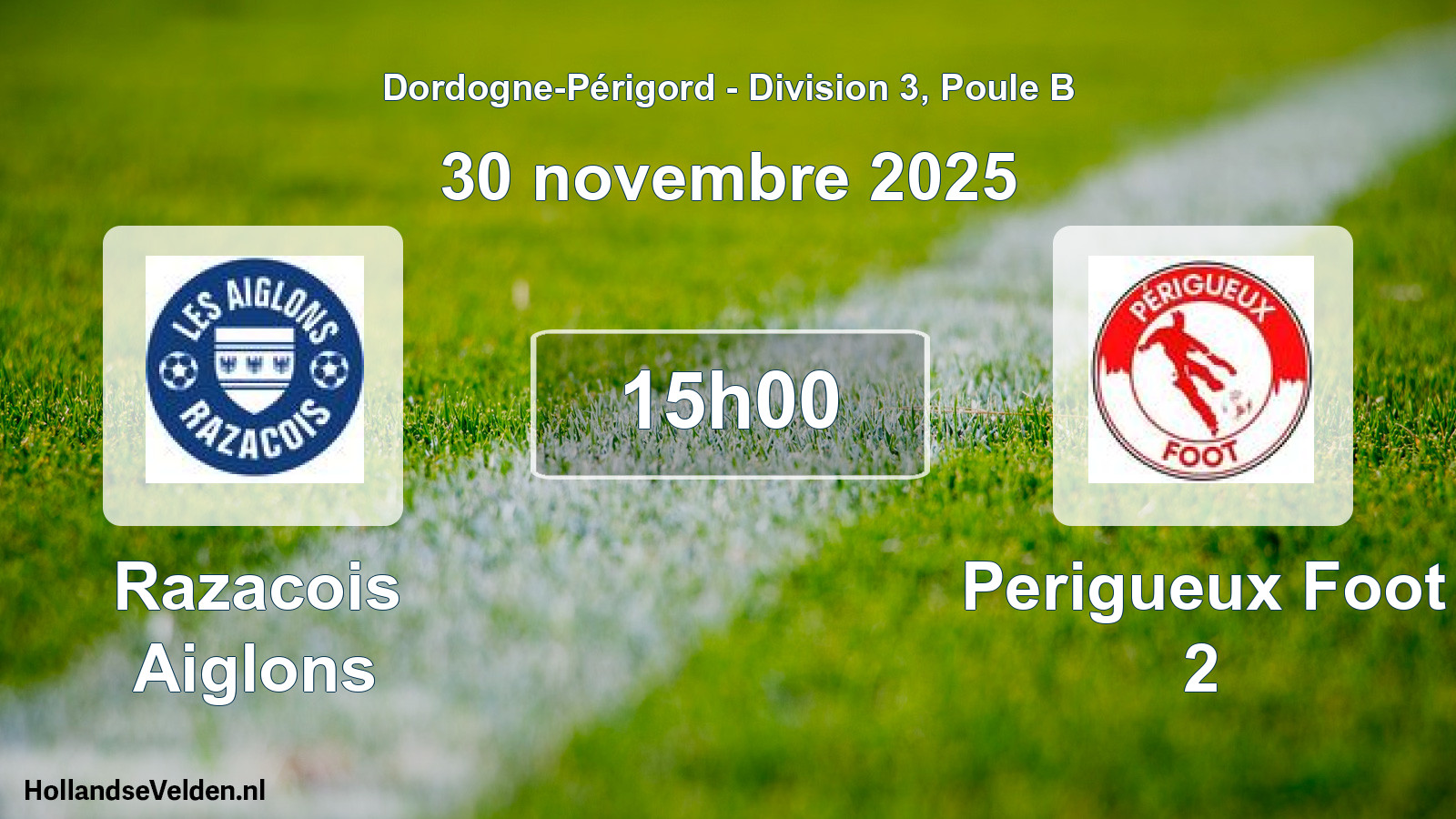 Geplande wedstrijd: Razacois Aiglons - Perigueux Foot 2 (30 novembre 2025)
