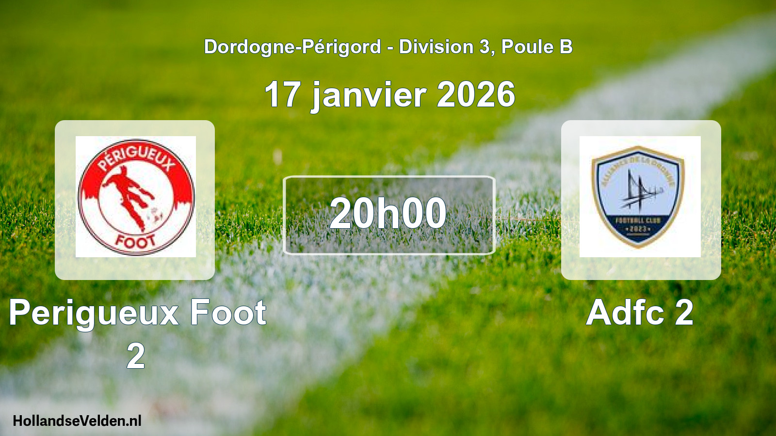 Geplande wedstrijd: Perigueux Foot 2 - Adfc 2 (17 janvier 2026)