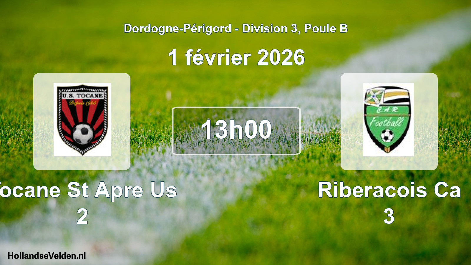 Geplande wedstrijd: Tocane St Apre Us 2 - Riberacois Ca 3 (1 février 2026)