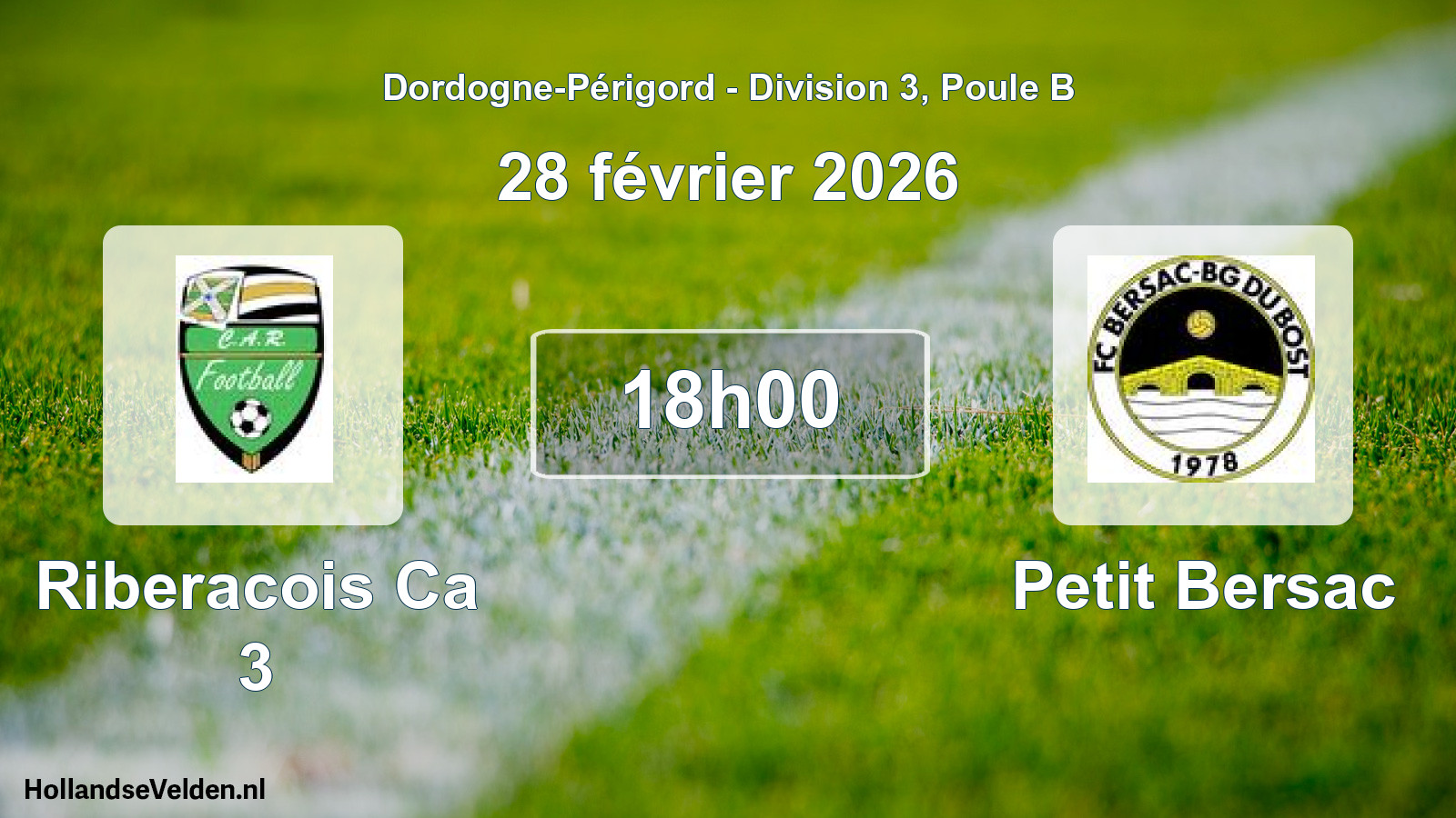 Scheduled Match: Riberacois Ca 3 - Petit Bersac (28 February 2026)