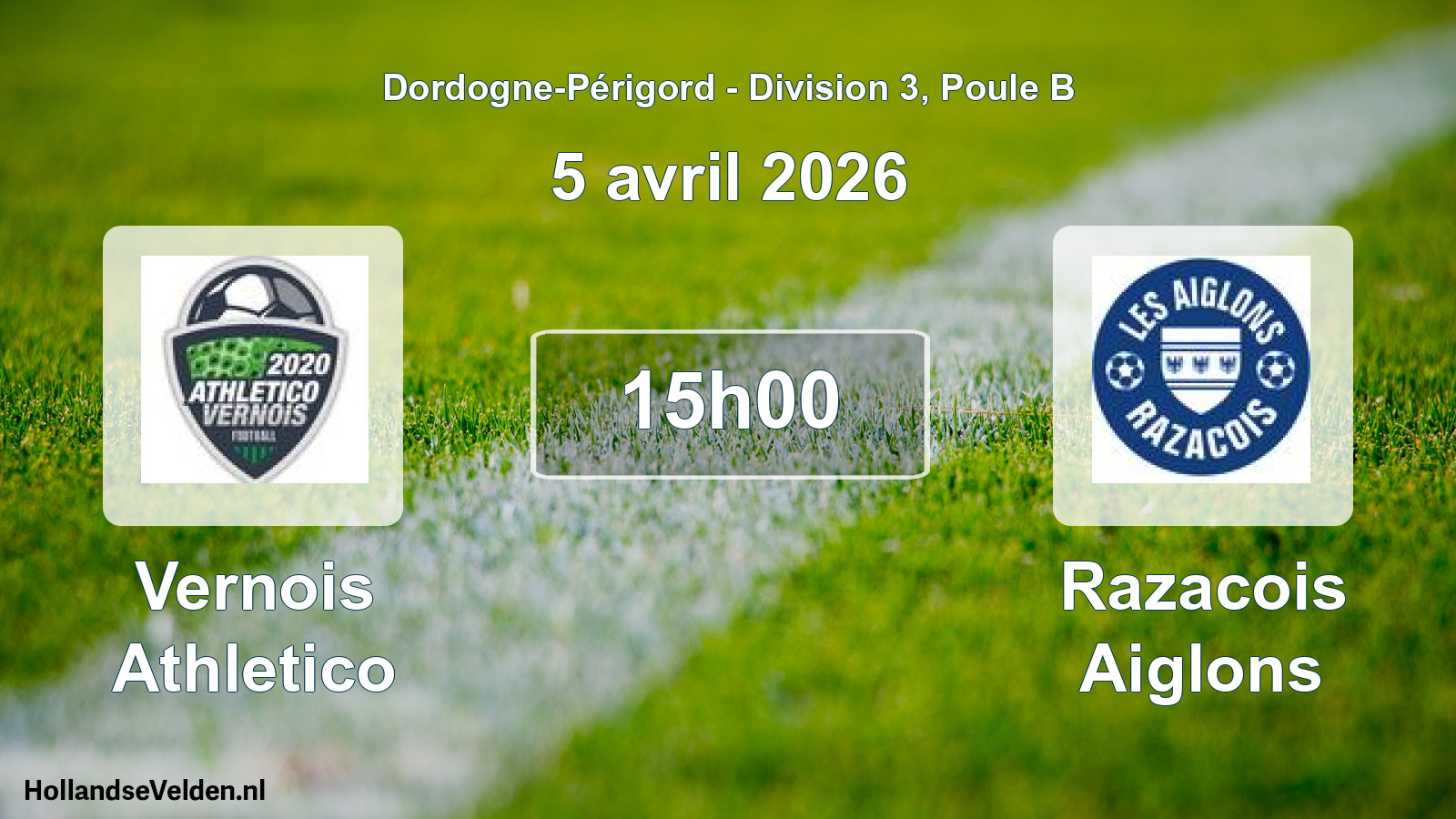 Scheduled Match: Vernois Athletico - Razacois Aiglons (5 April 2026)