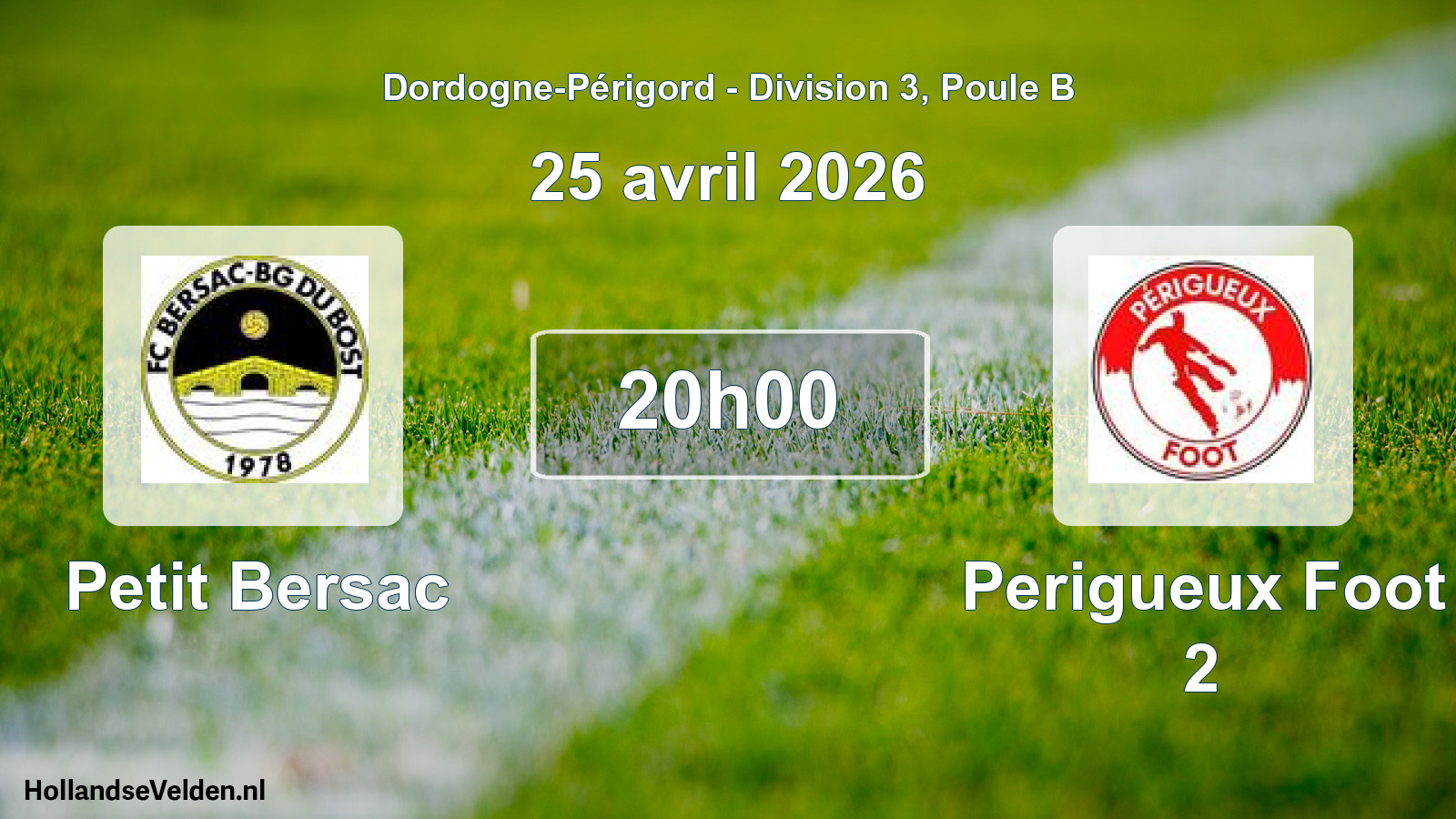 Geplande wedstrijd: Petit Bersac - Perigueux Foot 2 (25 avril 2026)