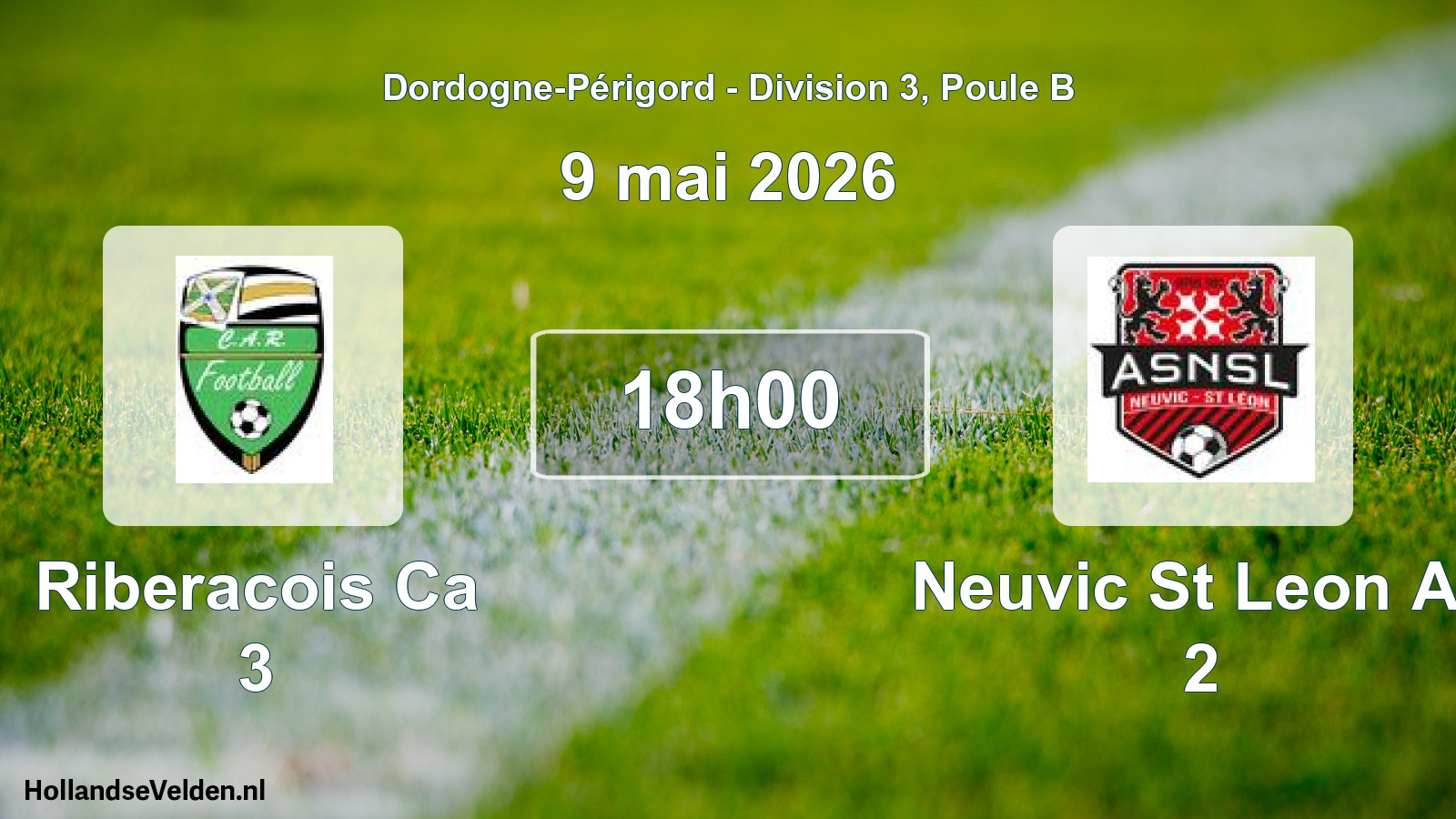 Geplande wedstrijd: Riberacois Ca 3 - Neuvic St Leon As 2 (9 mai 2026)