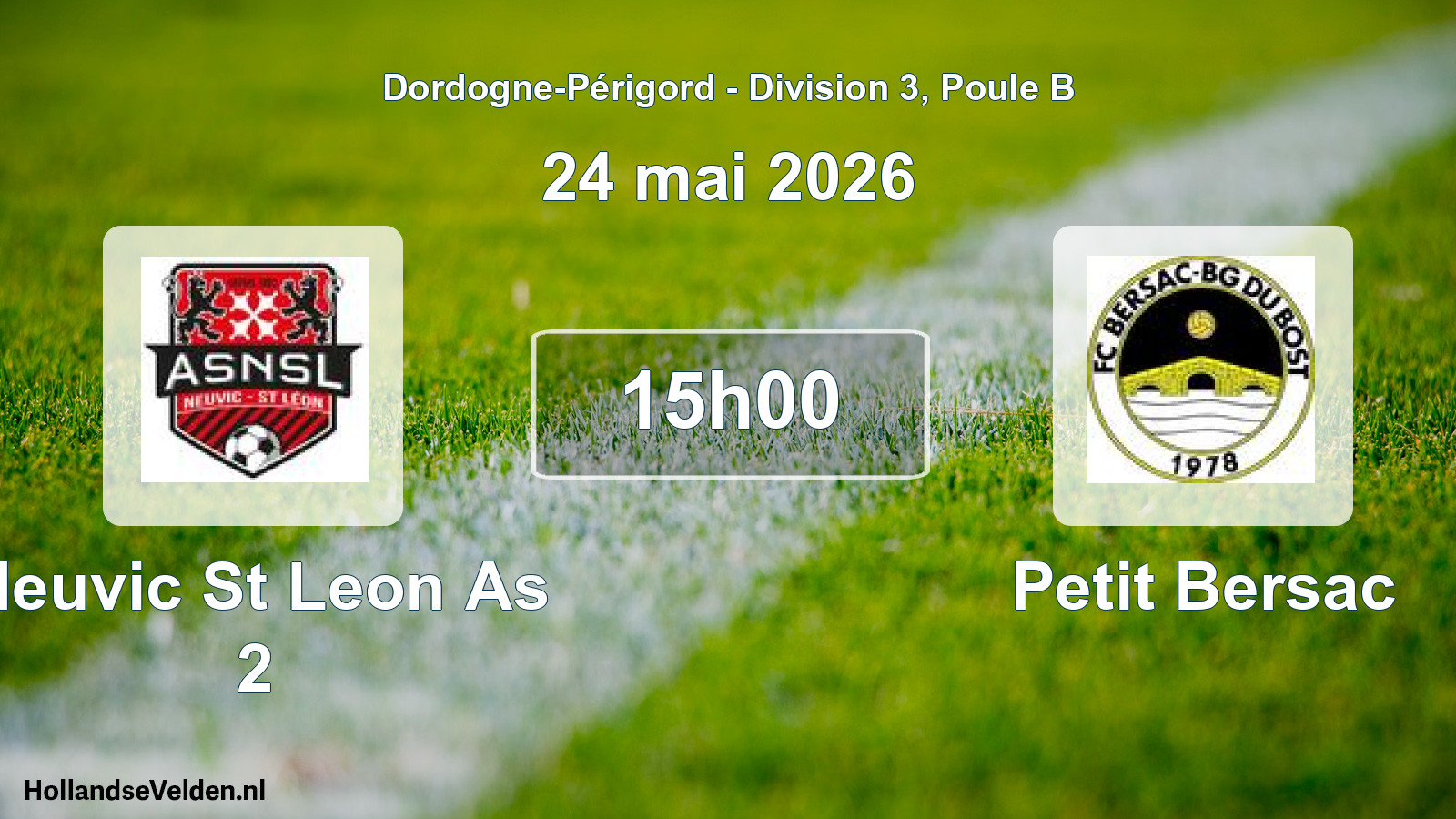 Geplande wedstrijd: Neuvic St Leon As 2 - Petit Bersac (24 mai 2026)