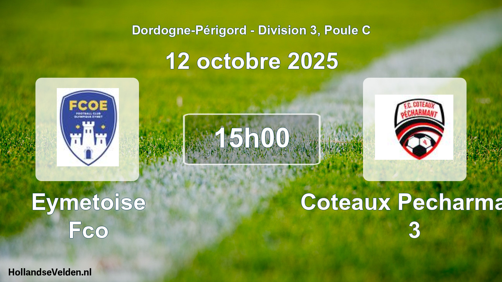 Geplande wedstrijd: Eymetoise Fco - Coteaux Pecharmant 3 (12 octobre 2025)