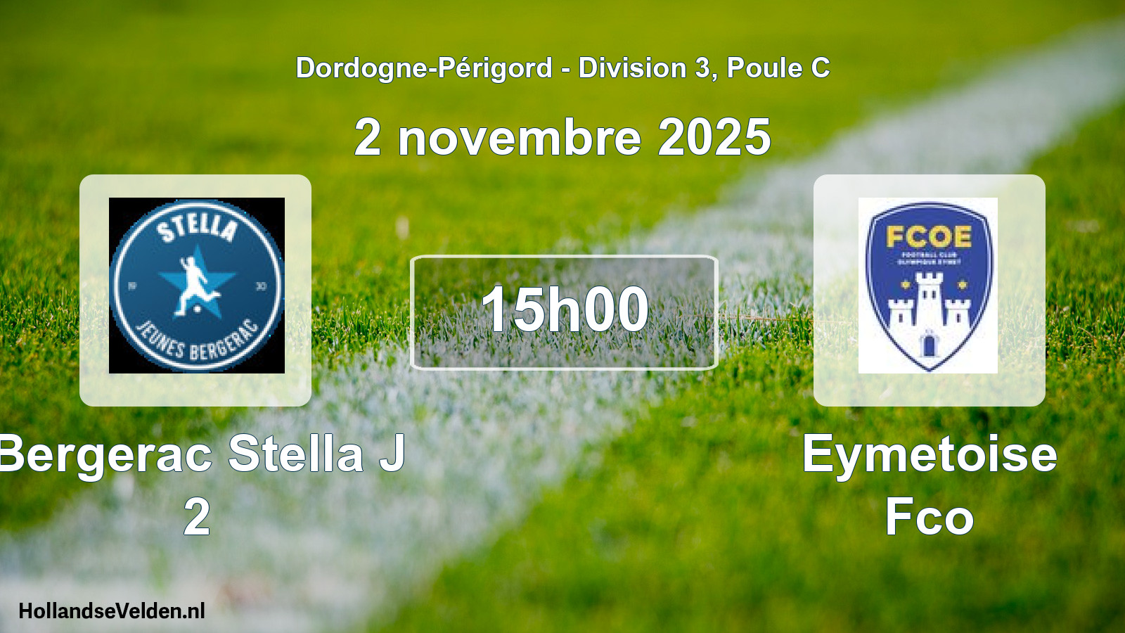 Geplande wedstrijd: Bergerac Stella J 2 - Eymetoise Fco (2 november 2025)