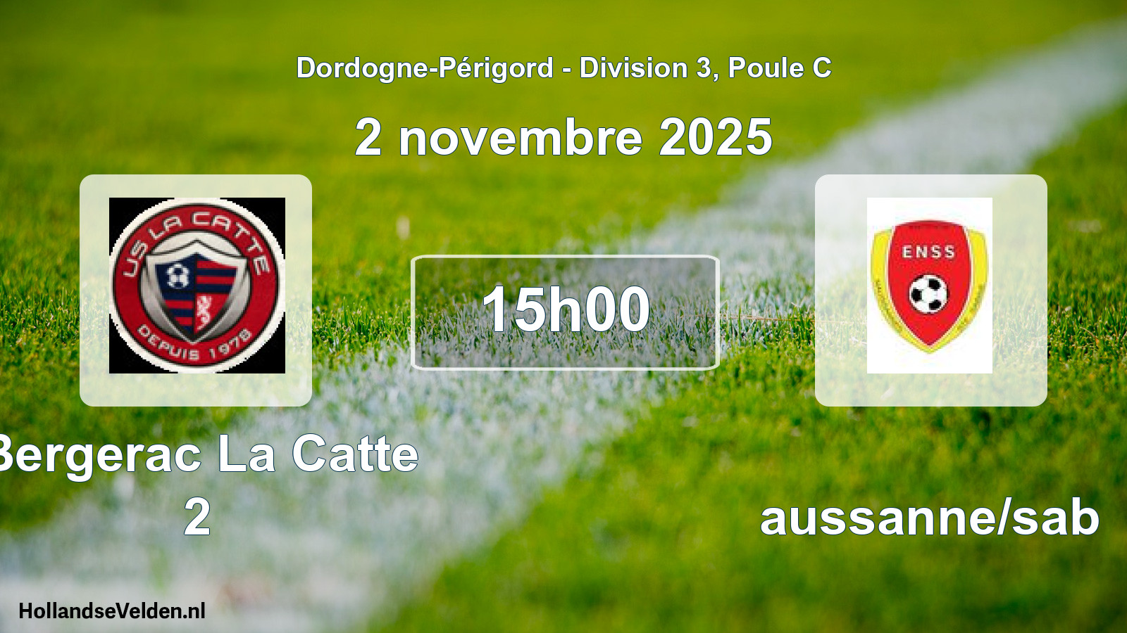Scheduled Match: Bergerac La Catte 2 - Naussanne/sab (2 November 2025)