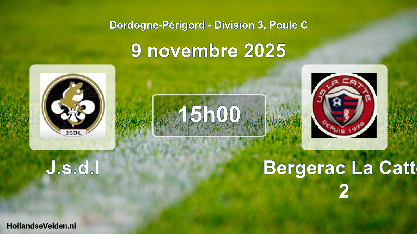 Geplande wedstrijd: J.s.d.l - Bergerac La Catte 2 (9 novembre 2025)