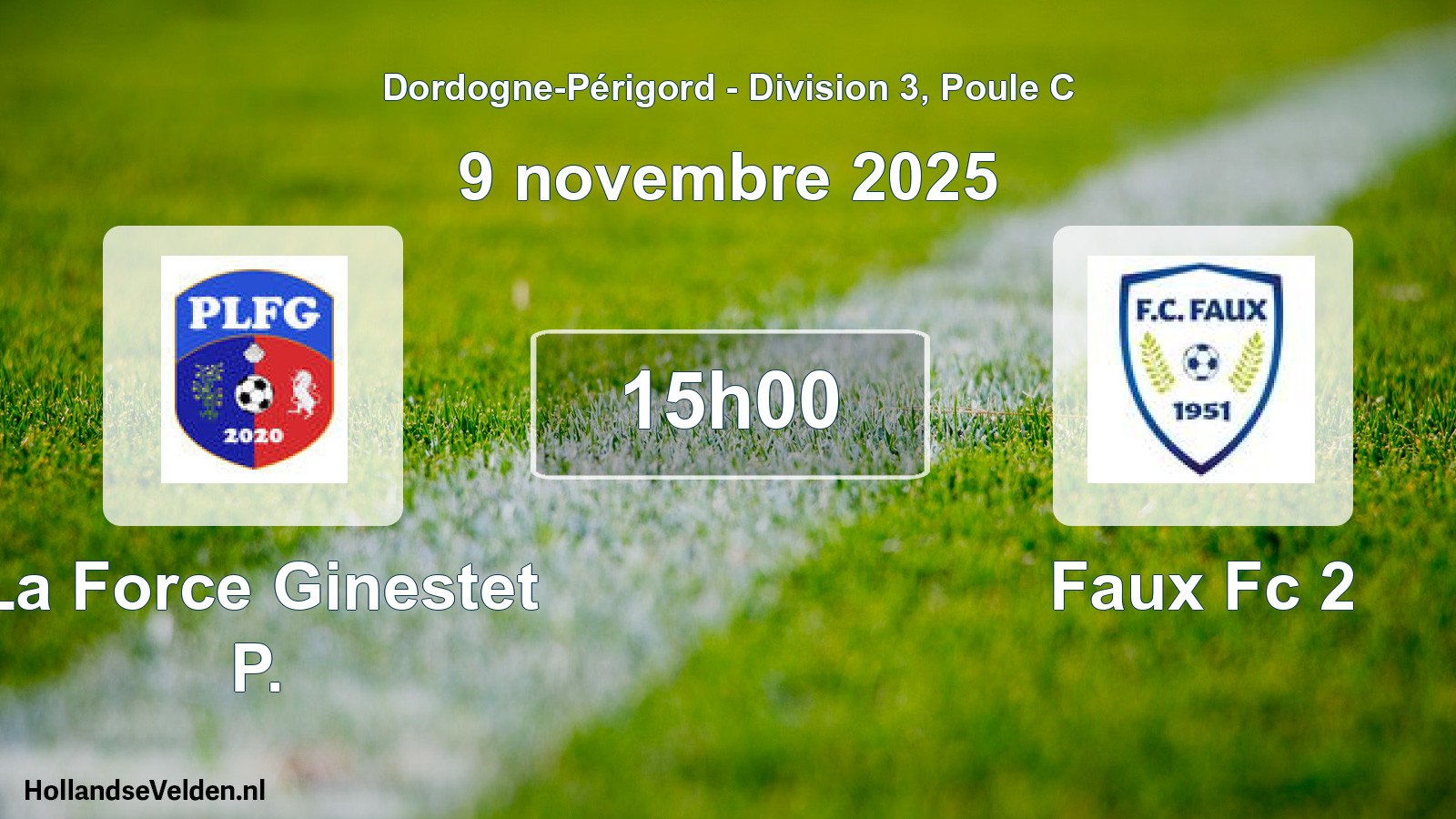 Scheduled Match: La Force Ginestet P. - Faux Fc 2 (9 November 2025)