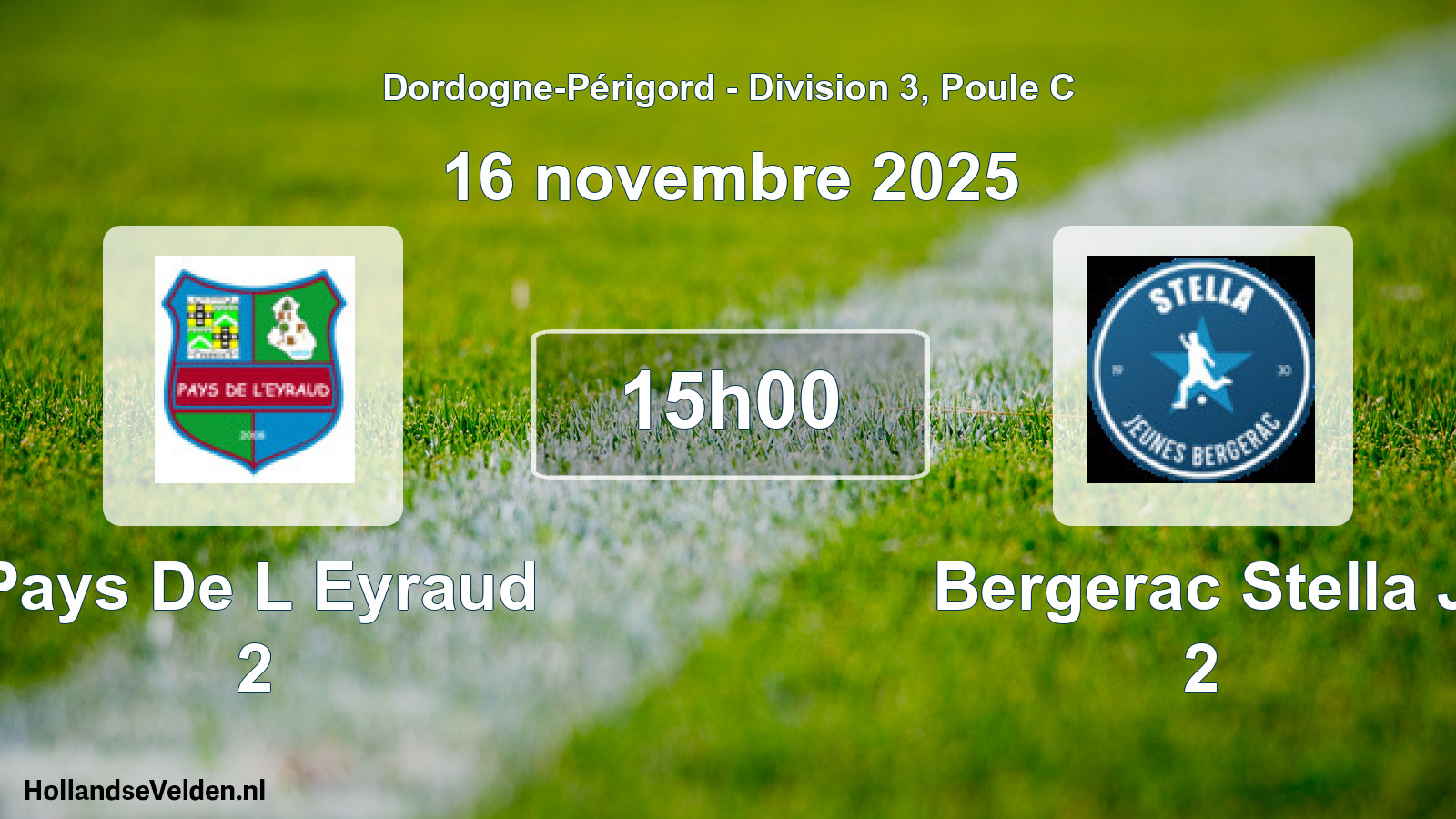 Scheduled Match: Pays De L Eyraud 2 - Bergerac Stella J 2 (16 November 2025)