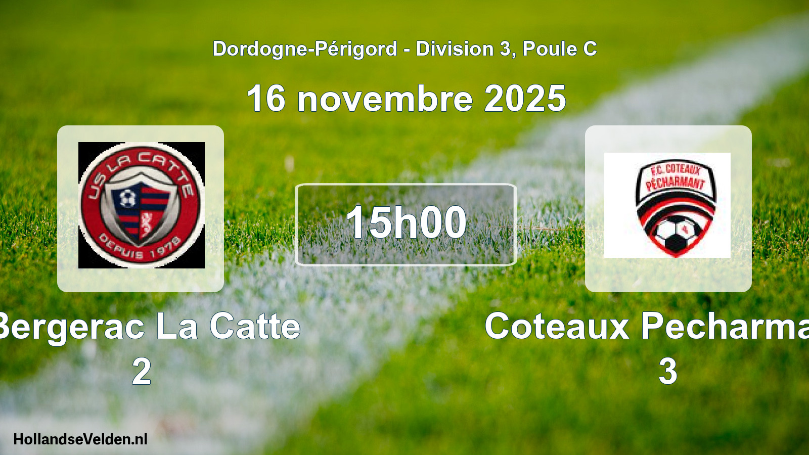 Geplande wedstrijd: Bergerac La Catte 2 - Coteaux Pecharmant 3 (16 novembre 2025)