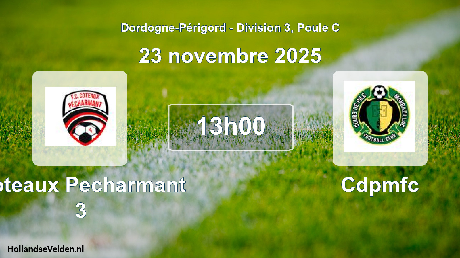 Scheduled Match: Coteaux Pecharmant 3 - Cdpmfc (23 November 2025)