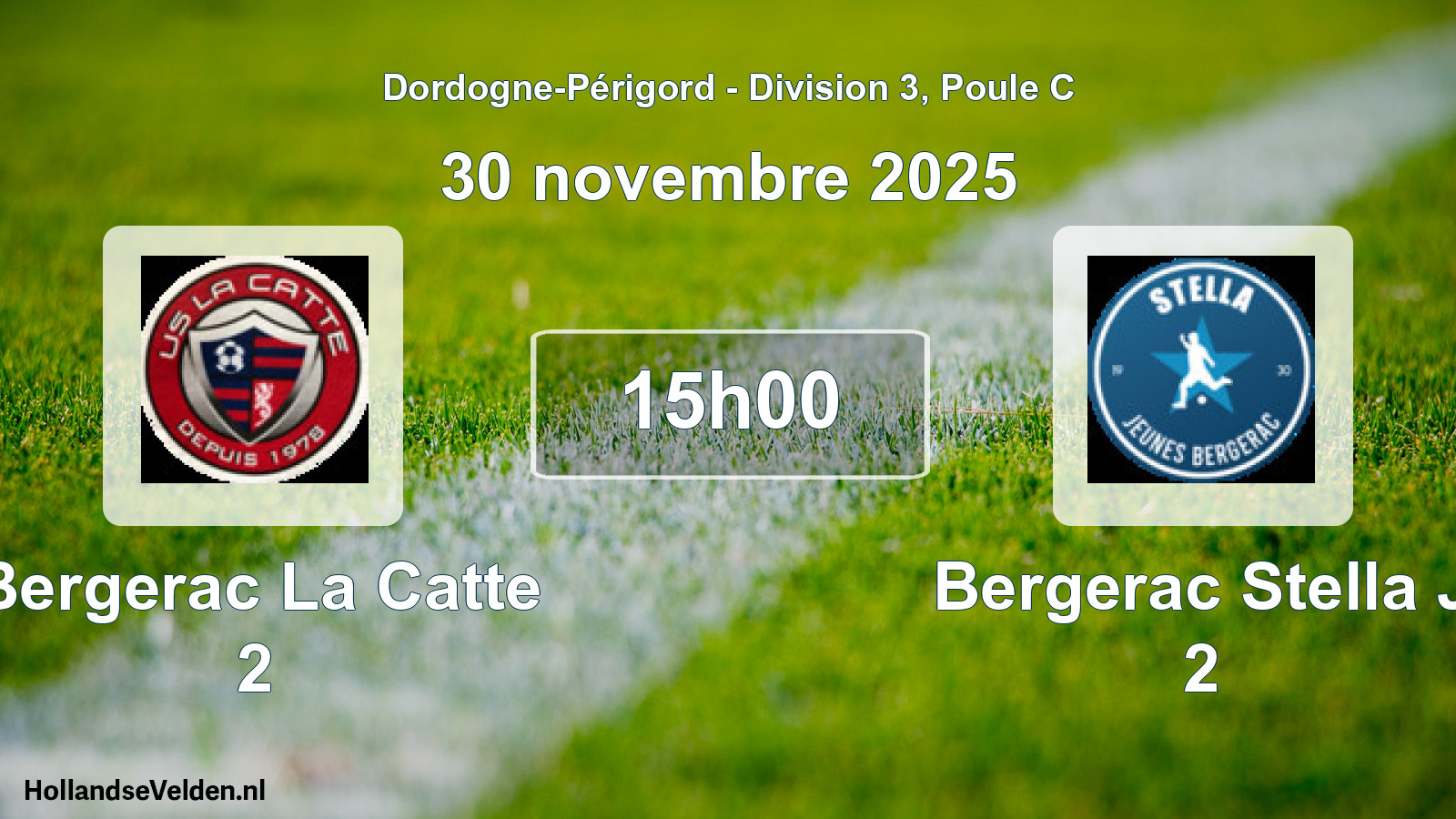Scheduled Match: Bergerac La Catte 2 - Bergerac Stella J 2 (30 November 2025)