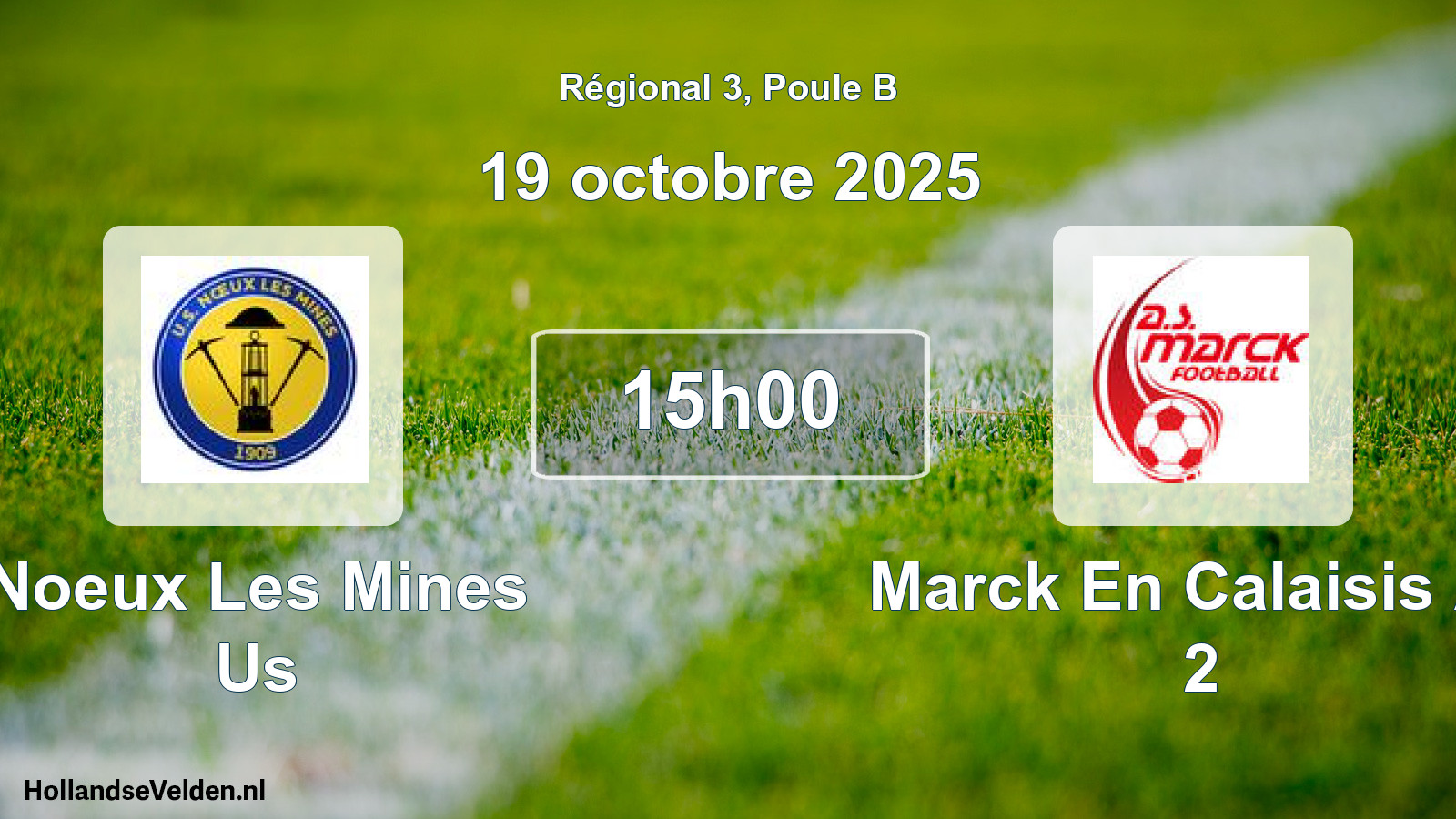Scheduled Match: Noeux Les Mines Us - Marck En Calaisis As 2 (19 October 2025)