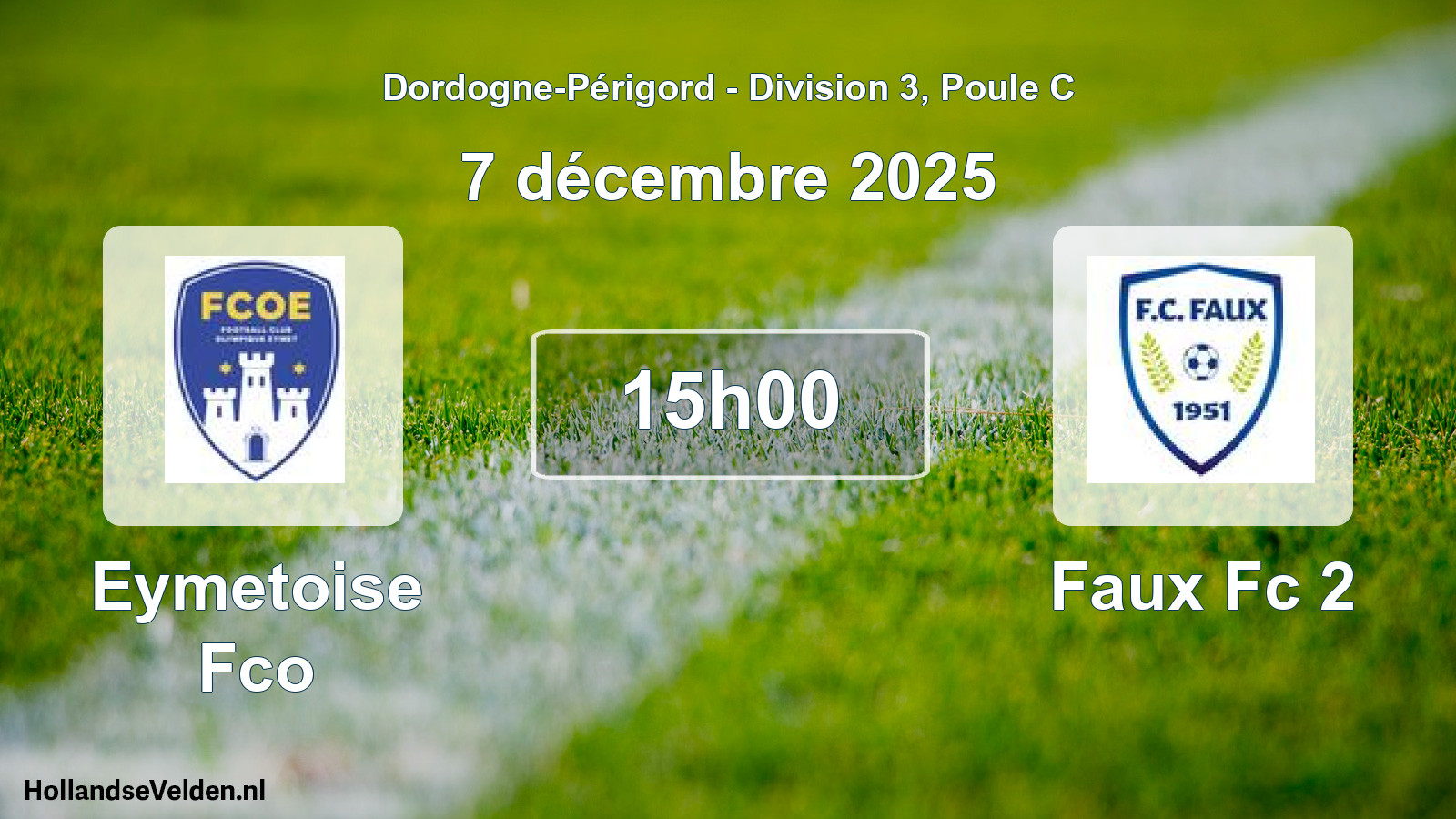 Scheduled Match: Eymetoise Fco - Faux Fc 2 (7 December 2025)