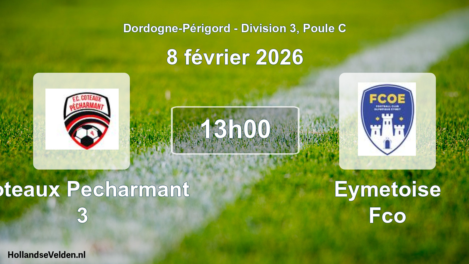 Scheduled Match: Coteaux Pecharmant 3 - Eymetoise Fco (8 February 2026)