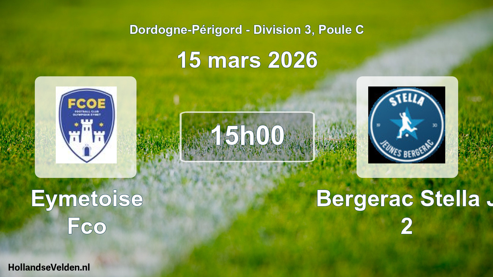Geplande wedstrijd: Eymetoise Fco - Bergerac Stella J 2 (15 maart 2026)
