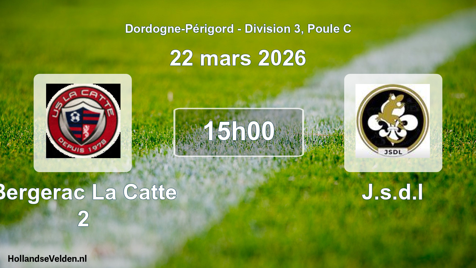 Geplande wedstrijd: Bergerac La Catte 2 - J.s.d.l (22 mars 2026)