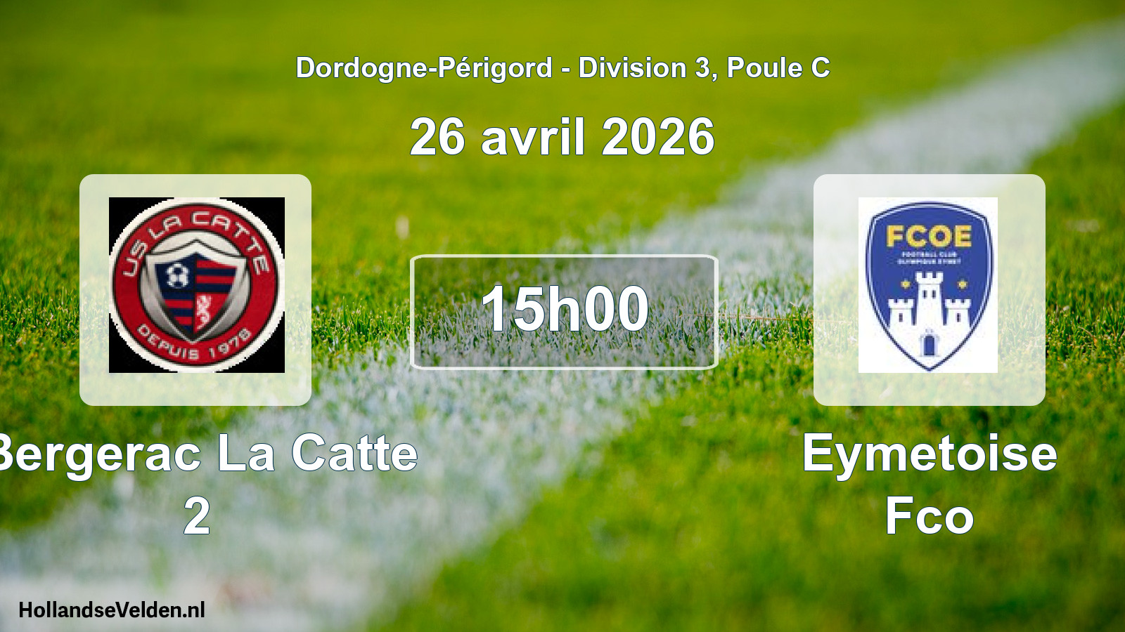 Geplande wedstrijd: Bergerac La Catte 2 - Eymetoise Fco (26 avril 2026)