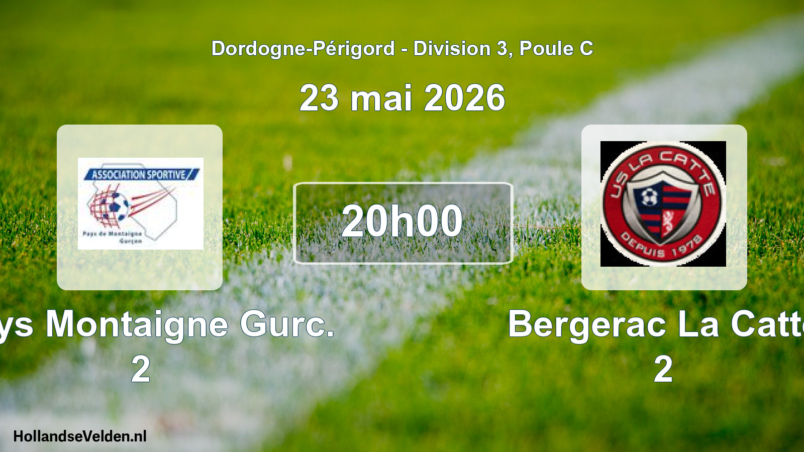Geplande wedstrijd: Pays Montaigne Gurc. 2 - Bergerac La Catte 2 (23 mai 2026)