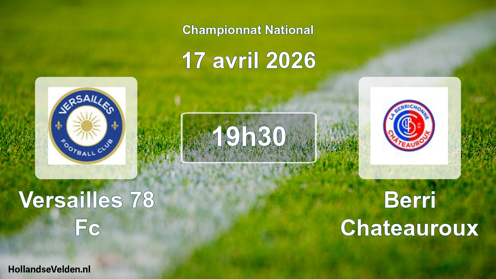Geplande wedstrijd: Versailles 78 Fc - Berri Chateauroux (17 april 2026)