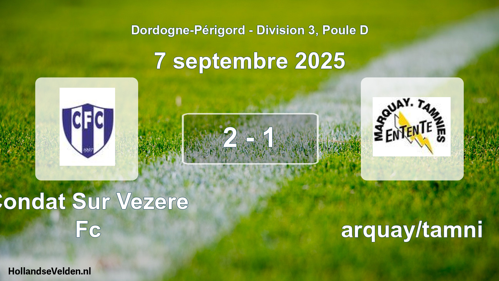 Total number of matches played: Condat Sur Vezere Fc - Marquay/tamni 2 - 1 (7 September 2025)