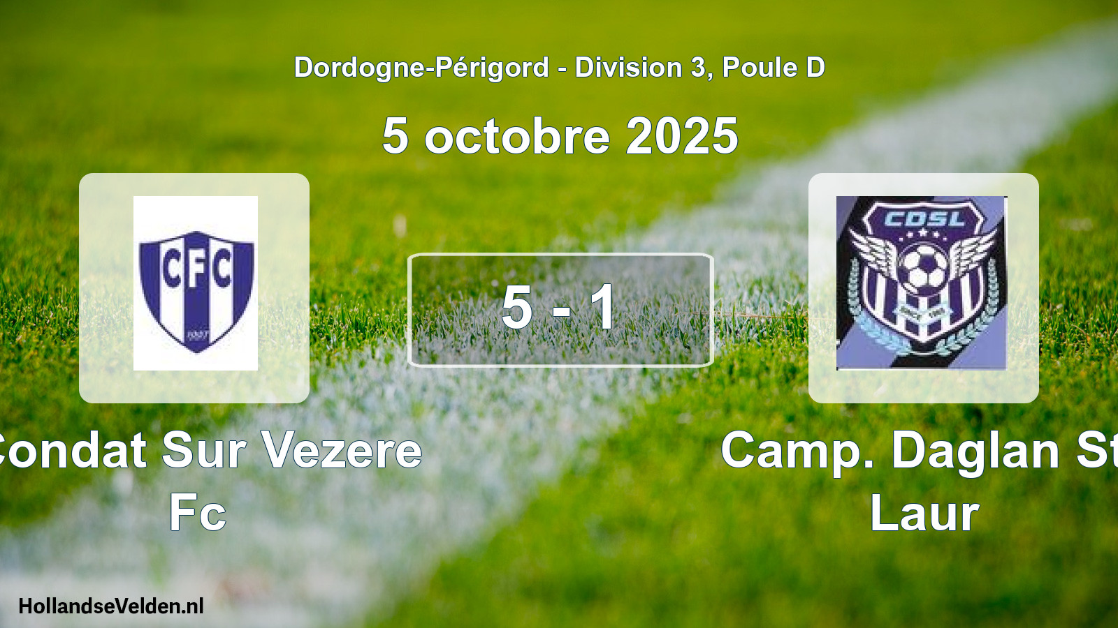 Gespeelde wedstrijd: Condat Sur Vezere Fc - Camp. Daglan St Laur 5 - 1 (5 octobre 2025)