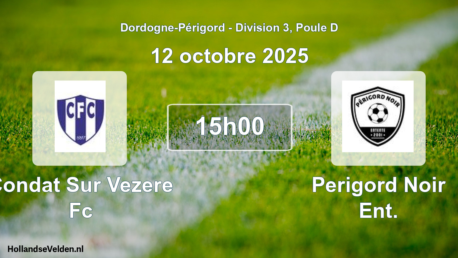 Geplande wedstrijd: Condat Sur Vezere Fc - Perigord Noir Ent. (12 octobre 2025)