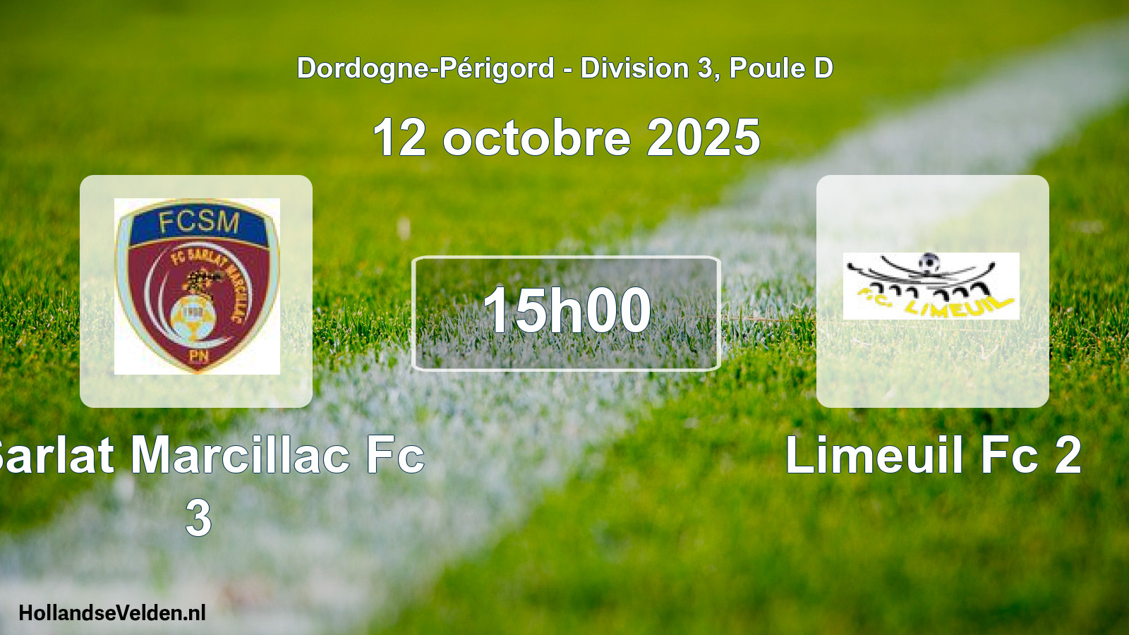 Geplande wedstrijd: Sarlat Marcillac Fc 3 - Limeuil Fc 2 (12 octobre 2025)