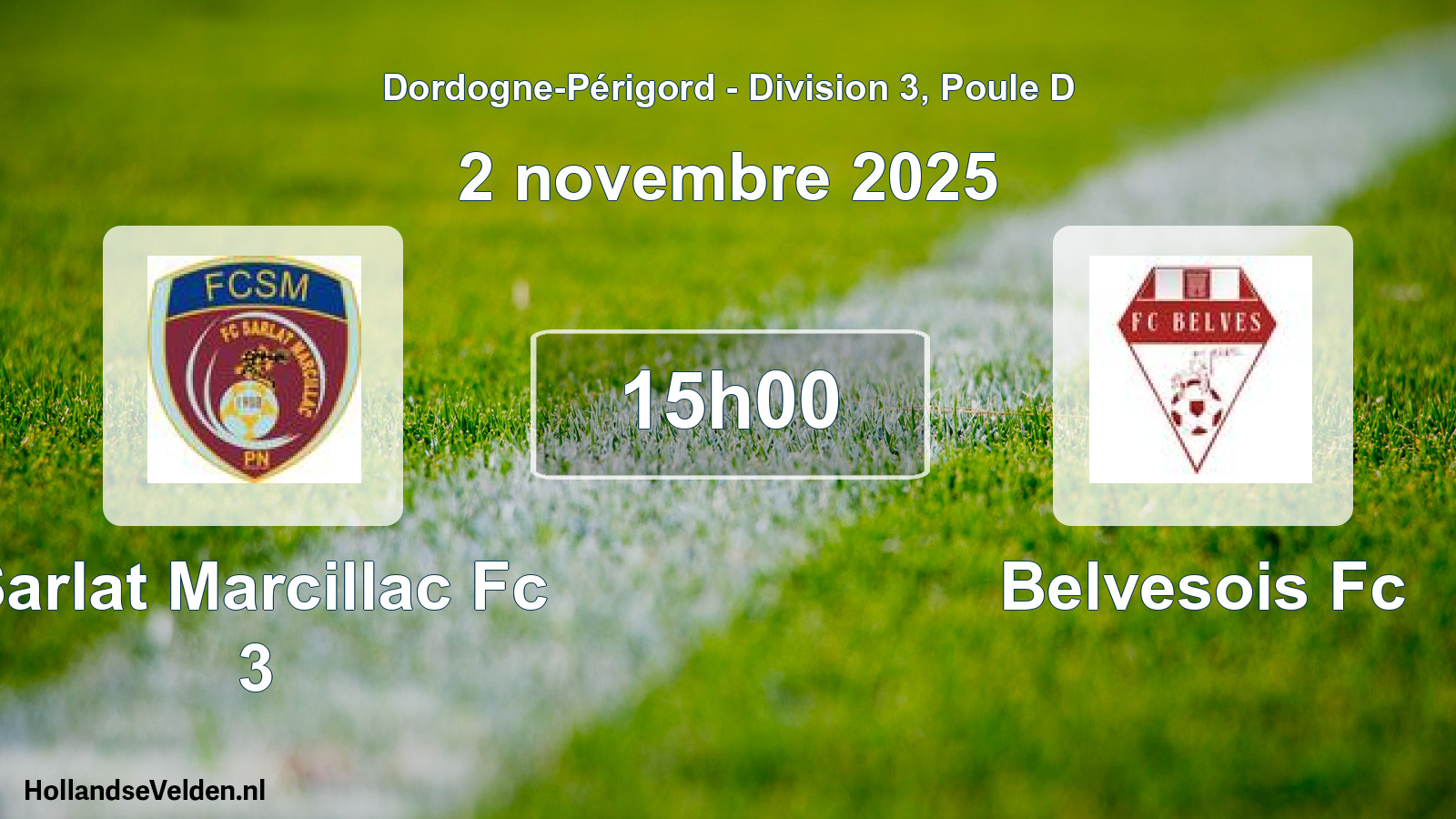 Scheduled Match: Sarlat Marcillac Fc 3 - Belvesois Fc (2 November 2025)