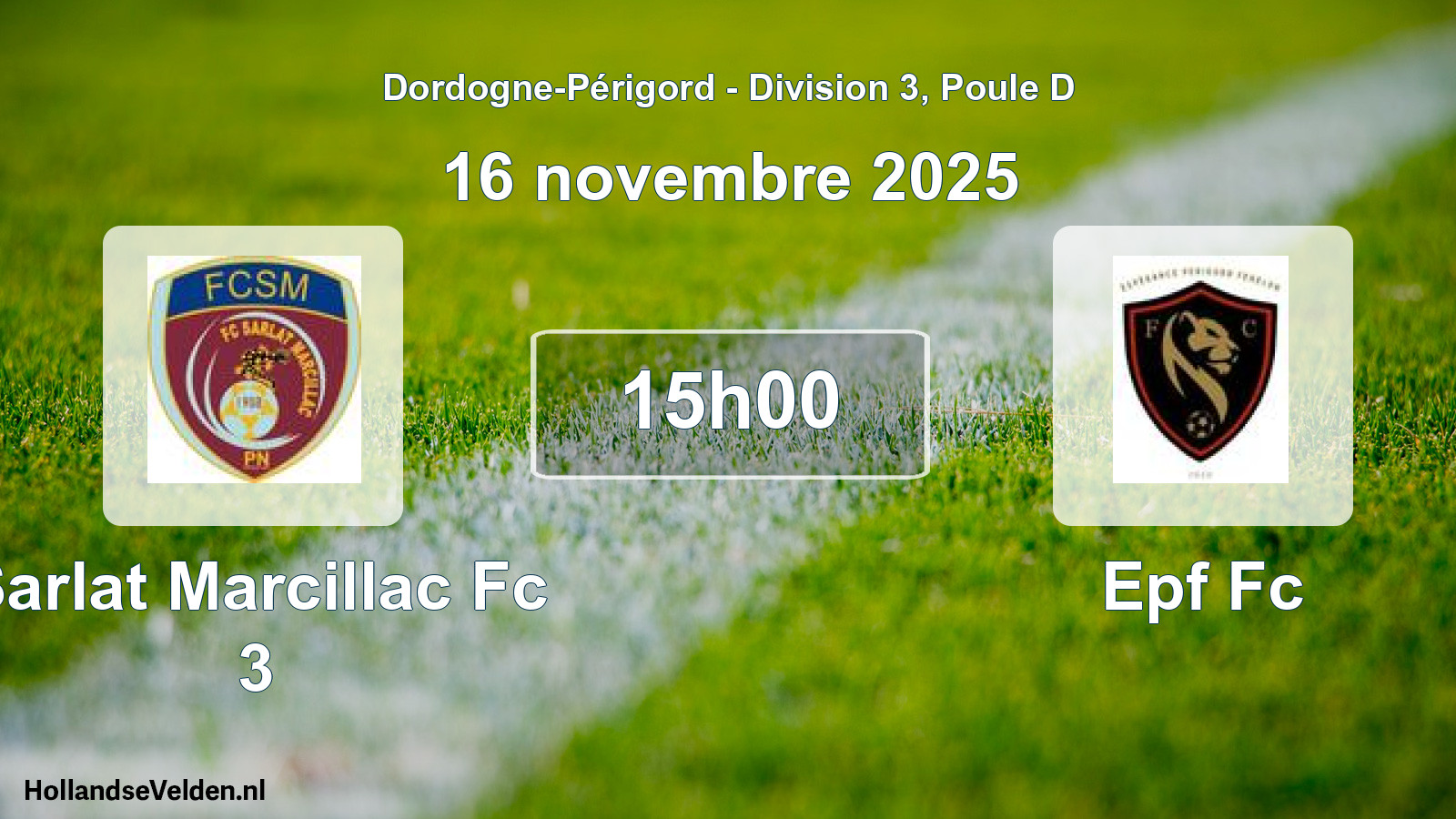 Geplande wedstrijd: Sarlat Marcillac Fc 3 - Epf Fc (16 novembre 2025)