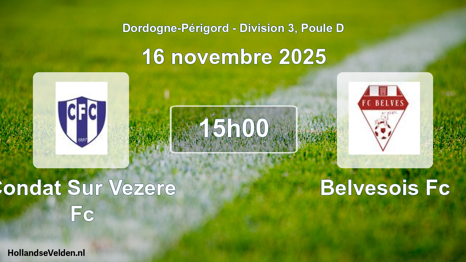 Scheduled Match: Condat Sur Vezere Fc - Belvesois Fc (16 November 2025)