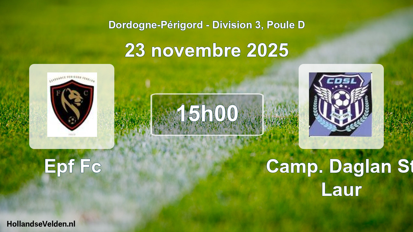 Geplande wedstrijd: Epf Fc - Camp. Daglan St Laur (23 novembre 2025)