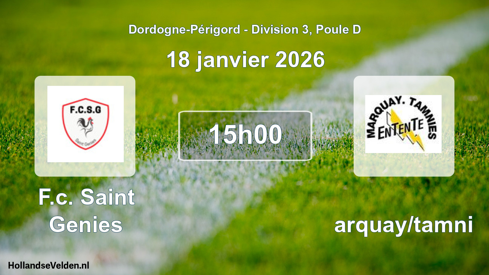 Geplande wedstrijd: F.c. Saint Genies - Marquay/tamni (18 janvier 2026)