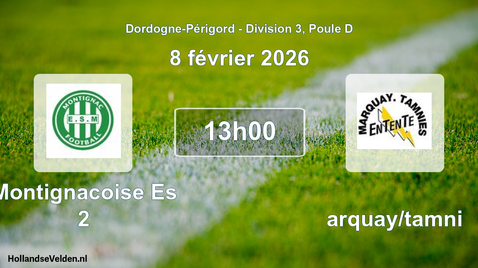 Geplande wedstrijd: Montignacoise Es 2 - Marquay/tamni (8 février 2026)