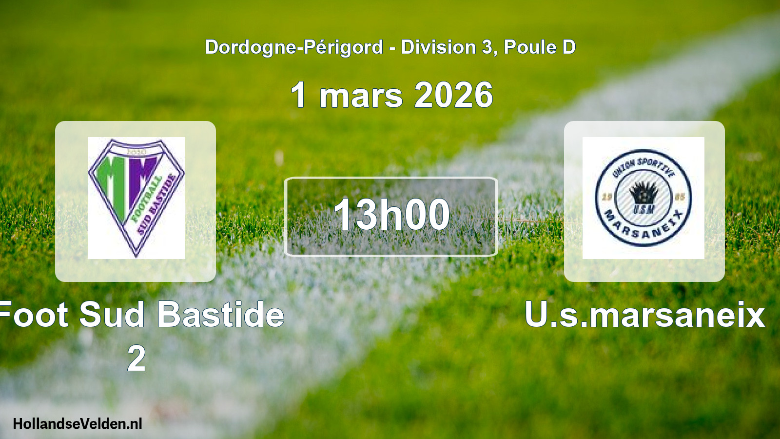 Scheduled Match: Foot Sud Bastide 2 - U.s.marsaneix (1 March 2026)